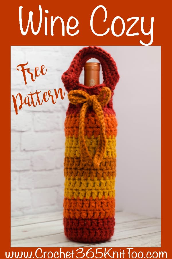 Fall Crochet Wine Cozy Crochet 365 Knit Too